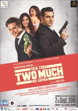 Yea Toh Two Much Ho Gayaa (2016) WEB-DL 480p | 720p | 1080p