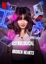 An Astrological Guide for Broken Hearts (Season 1-2) (2021) WEB-DL 480p | 720p | 1080p