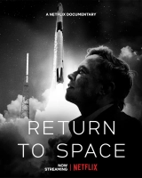 Return to Space (2022) WEB-DL 480p | 720p | 1080p