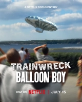 Trainwreck: Balloon Boy (2025) WEBRip x264 AVC AAC 480p | 720p | 1080p