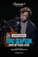 Eric Clapton Unplugged… Over 30 Years Later (2025) WEBRip x264 AVC AAC 720p | 1080p
