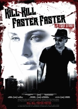 Kill Kill Faster Faster (2008) WEB-DL x264 AVC AAC 480p | 720p