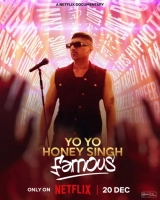 Yo Yo Honey Singh: Famous (2024) WEB-DL 480p | 720p | 1080p