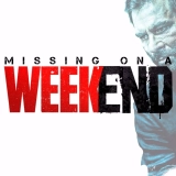 Missing on a Weekend (2016) AVC AAC 1080p