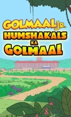 Golmaal Jr: Humshakals Ka Golmaal (2024) WEB-DL 720p | 1080p