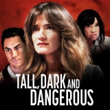 Tall, Dark and Dangerous (2024) WEBRip X264 AVC AAC 720p | 1080p