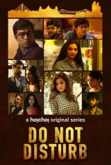 Do Not Disturb (Season 1) (2018) WEB-DL 480p | 720p | 1080p