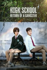High School Return of a Gangster (Season 1) (2024) WEB-DL 720p | 1080p