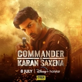 Commander Karan Saxena (Season 1) (2024) WEB-DL 720p | 1080p