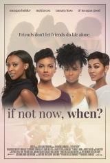If Not Now, When? (2019) WEB-DL 720p