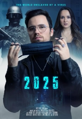 2025 – The World enslaved by a Virus (2021) WEB-DL 720p