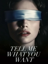 Tell Me What You Want (2024) WEBRip x264 AVC AAC 480p | 720p | 1080p