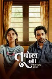 Tu Bol Na Web-DL 480p | 720p | 1080p