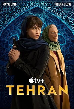 Tehran (Season 1 - 3) (2026) Web-DL 480p | 720p | 1080p